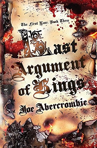 Last Argument Of Kings (Paperback, 2008, Gollancz)