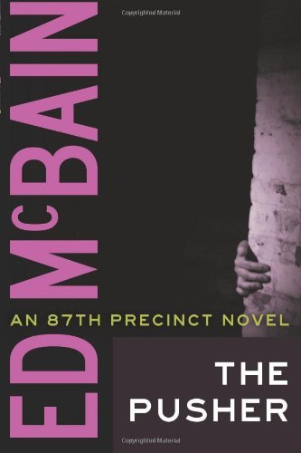 Ed McBain: The pusher (EBook, 2013, Thomas & Mercer)