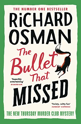 Bullet That Missed : (the Thursday Murder Club 3) (2022, Penguin Books, Limited)