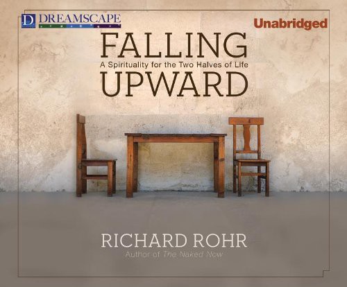 Falling Upward (AudiobookFormat, 2011, Dreamscape Media)