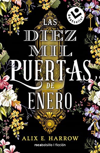 Las diez mil puertas de enero / The Ten Thousand Doors of January (Paperback, 2022, Roca Bolsillo)