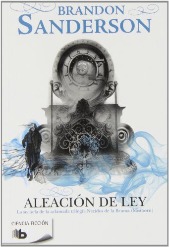 Aleación de ley (Paperback, 2013, B de Bolsillo (Ediciones B))