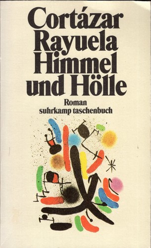 Rayuela: Himmel und Hölle (German language, 1988, Suhrkamp)