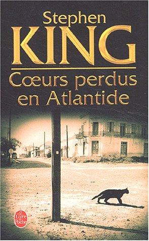 Coeurs perdus en Atlantide (Paperback, French language, 2003, Le Livre de Poche)