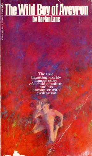 The Wild Boy of Averyron (Paperback, 1977, Bantam)