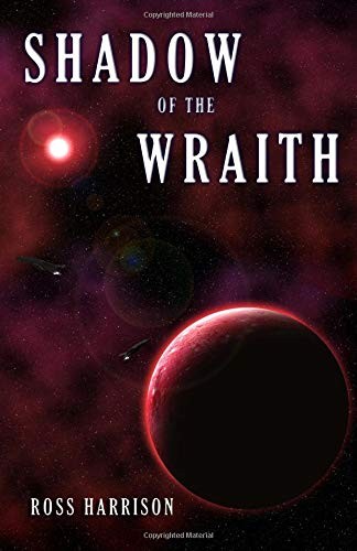 Shadow of the Wraith (Paperback, 2012, CreateSpace Independent Publishing Platform)