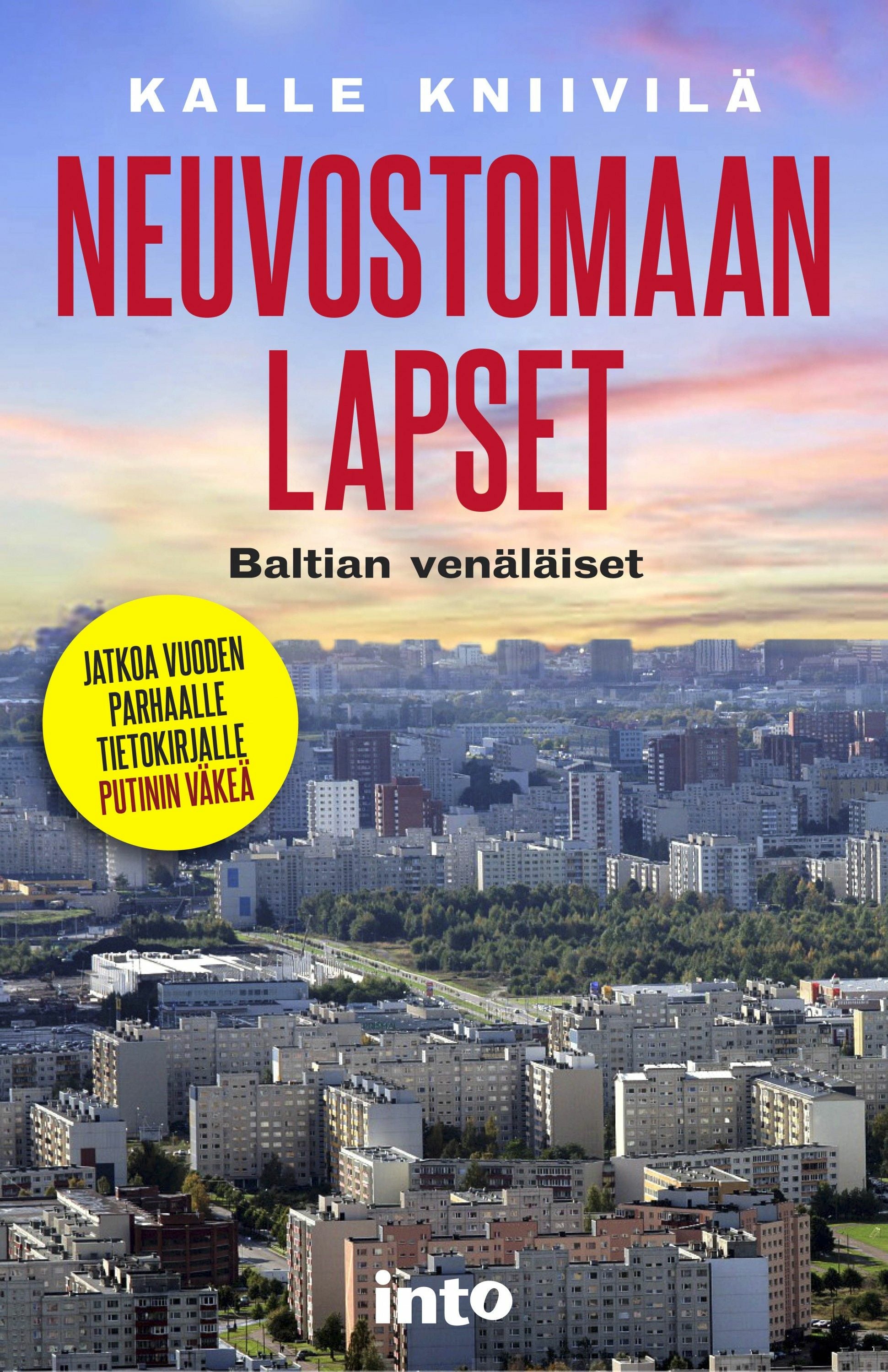 Neuvostomaan lapset (Paperback, suomi language, Into Kustannus)