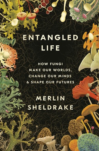 Entangled Life (2020, Random House)