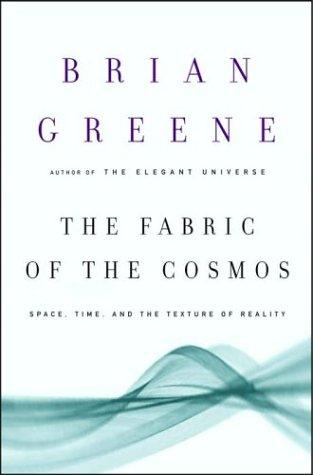 The Fabric of the Cosmos (Paperback, 2004, Alfred A. Knopf)