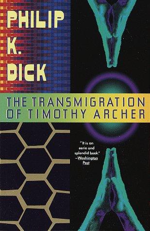 The Transmigration of Timothy Archer (Paperback, 1991, Vintage Books)