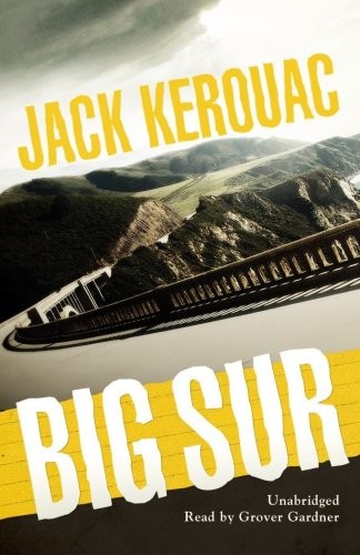 Big Sur (AudiobookFormat, 2002, Blackstone Audiobooks, Blackstone Audio, Inc.)