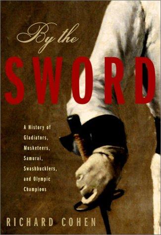 By the Sword (2002, Random House)