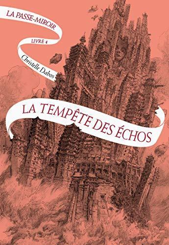 La Passe-Miroir Tome 4 : La tempête des échos (Paperback, French language, 2019)