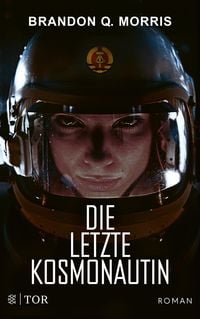 Die letzte Kosmonautin (Paperback, German language, Fischer Tor)