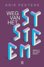 Weg van het systeem (Paperback, Dutch language)