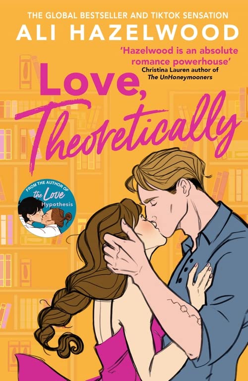 Love, Theoretically (2023, Little, Brown Book Group Limited)