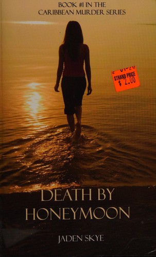 Death by honeymoon (2011, [publisher not identified])