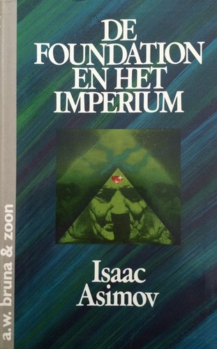 De Foundation en het imperium (Dutch language, 1985, A W Bruna & zoon)