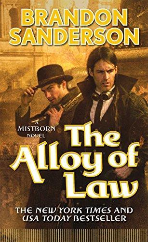 The Alloy of Law (Paperback, 2011, Brandon Sanderson, Tor Fantasy)