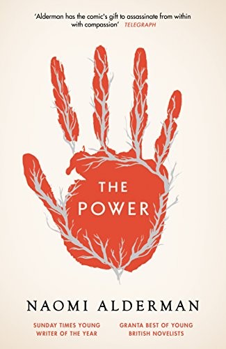 The Power: WINNER OF THE 2017 BAILEYS WOMEN'S PRIZE FOR FICTION (1998, Penguin)