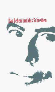 Das Leben und das Schreiben (German language, 2000, Ullstein Buchverlage GmbH & Co. KG / Ullstein Tas)