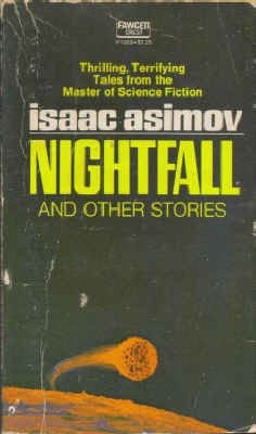 Nightfall and Other Stories (Crest Science Fiction, P1969) (Paperback, 1972, Fawcett Publications, Inc.)