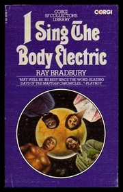 I sing the body electric (1975, Corgi)