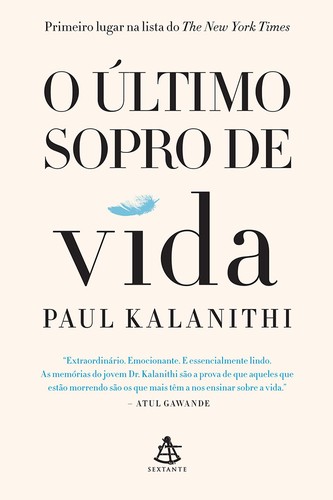 O último sopro de vida (Portuguese language, 2016, Sextante)