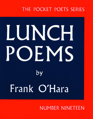 Lunch Poems (Pocket Poets Series: No. 19) (1964, City Lights Books)