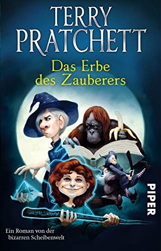 Das Erbe des Zauberers: Ein Roman von der bizarren Scheibenwelt (2015, Piper Verlag GmbH)