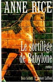 Sortilège de Babylone (Paperback, French language, 1999, Robert Laffont)