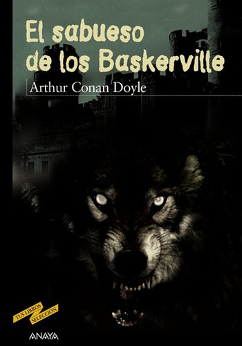 El sabueso de los Baskerville (Spanish language, 2007, Grupo Anaya, S.A.)