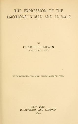 The  expression of the emotions in man and animals (1916, D. Appleton and Co.)