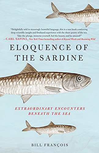 Eloquence of the Sardine (Hardcover, 2021, St. Martin's Press)