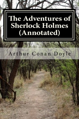 The Adventures of Sherlock Holmes (2016, CreateSpace Independent Publishing Platform)