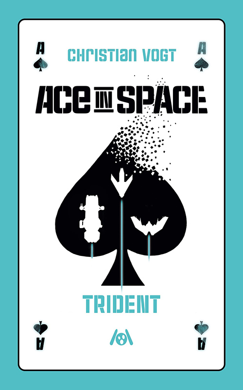 Ace in Space - Trident (Paperback, Deutsch language, 2021, Ach je Verlag)