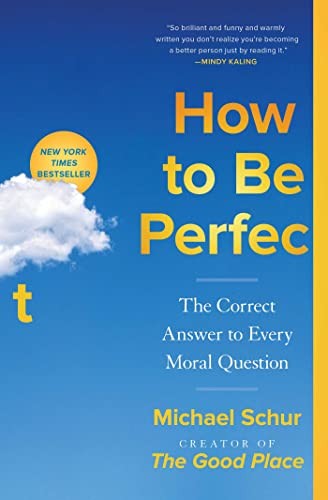 How to Be Perfect (2022, Simon & Schuster)