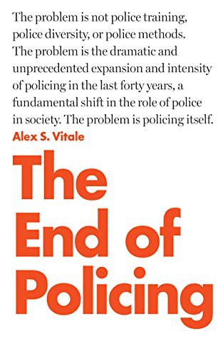 The End of Policing (EBook, 2017, Verso)