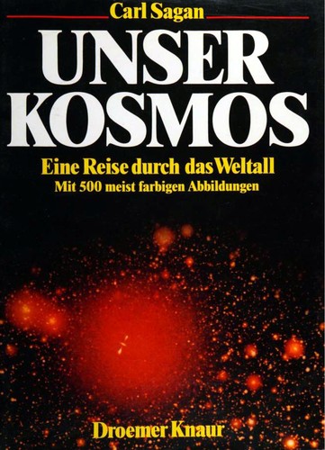 Unser Kosmos: E. Reise Durch D. Weltall (Hardcover, German language, 1982, Droemer Knaur)