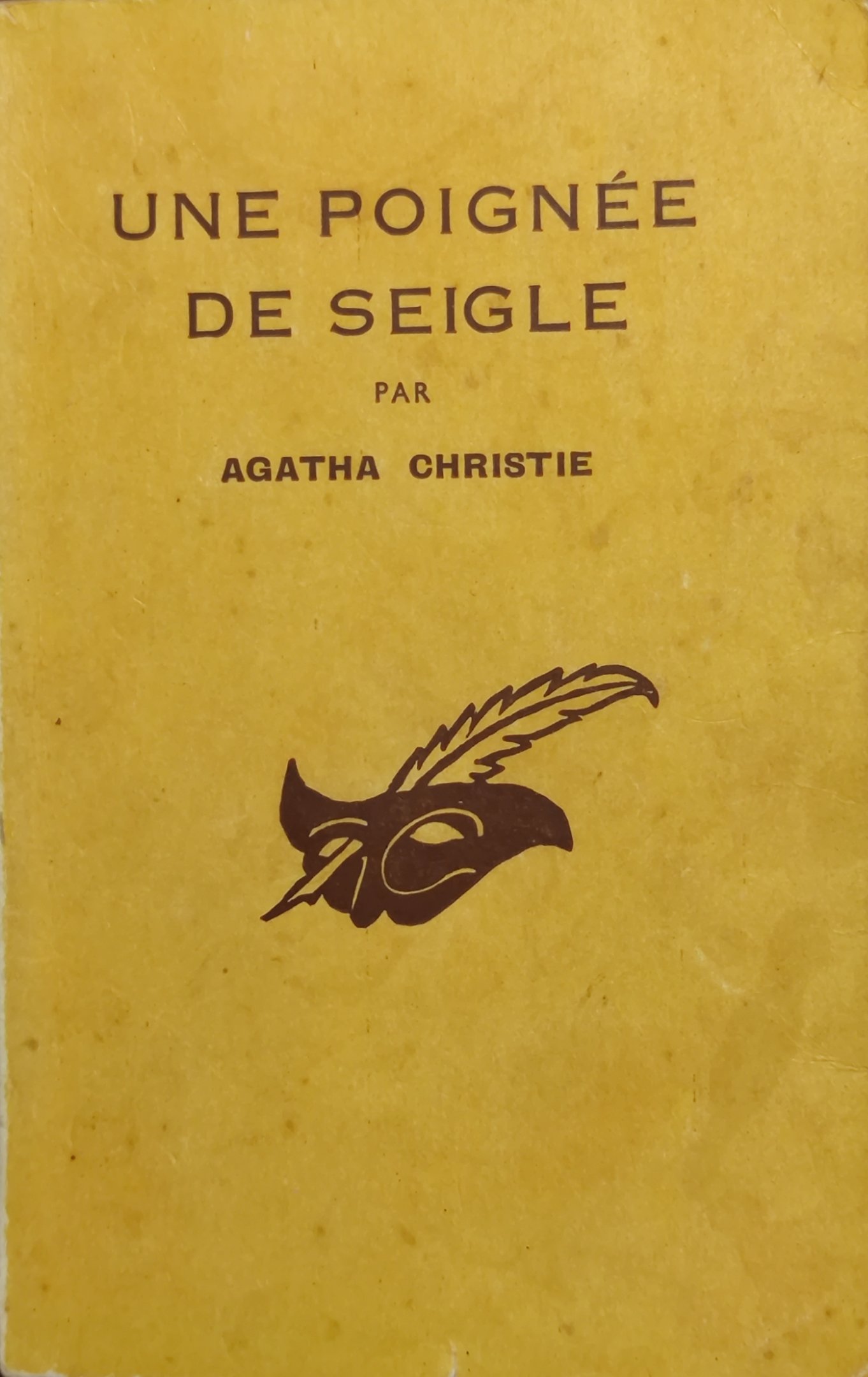 Une poignée de seigle (Paperback, Français language, 1957, Librairie des Champs-Elysées)