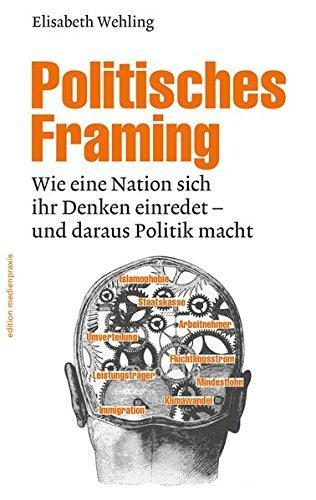 Politisches Framing (Paperback, German language, 2015, Herbert von Halem Verlag)