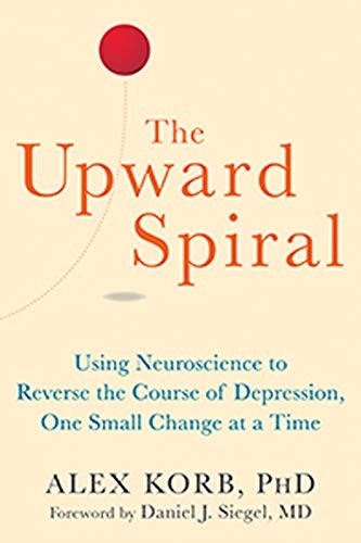 The Upward Spiral (Paperback, 2015, New Harbinger Publications)