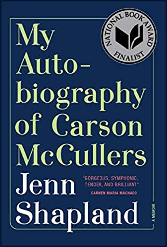 My Autobiography of Carson Mccullers (2020, Tin House Books, LLC)