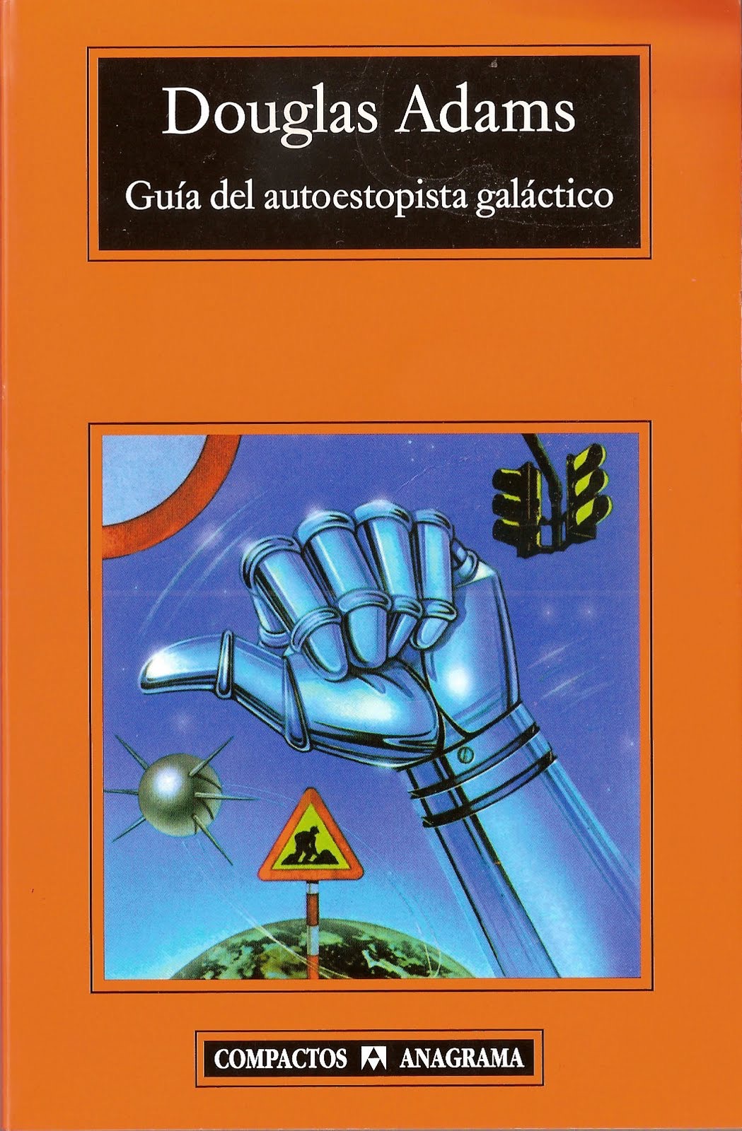 The Hitchhiker's Guide to the Galaxy (Spanish language, 2008)