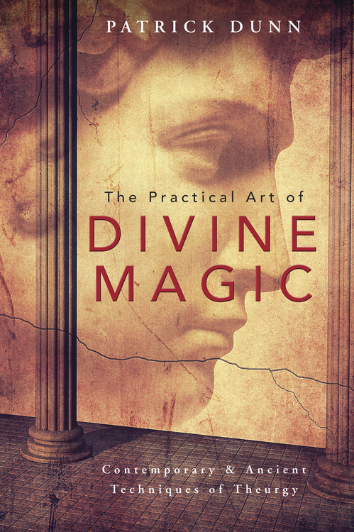 The Practical Art of Divine Magic (Paperback, 2015, Llewellyn Publications)