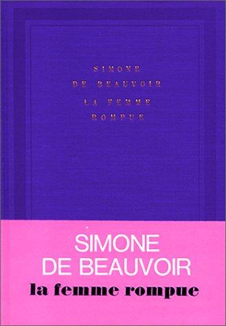 La Femme rompue (Hardcover, 1967, Gallimard)