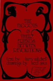 The Faggots and Their Friends Between Revolutions (Paperback, 1991, Calamus Books)