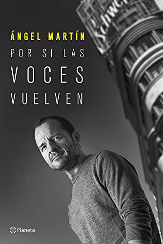 Por si las voces vuelven (Paperback, 2021, Editorial Planeta)