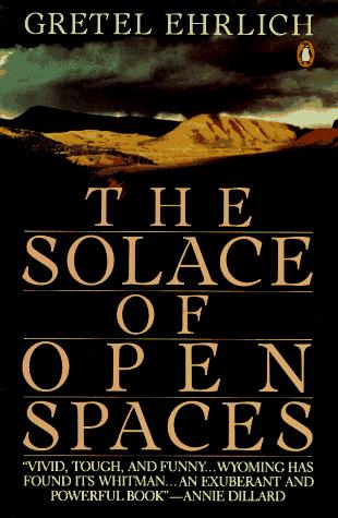 The solace of open spaces (1986, Penguin Books)