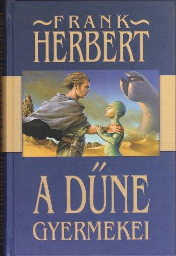 Children of Dune (Hungarian Translation) (The Dune Saga, Volume 3) (Hungarian language, 2002)